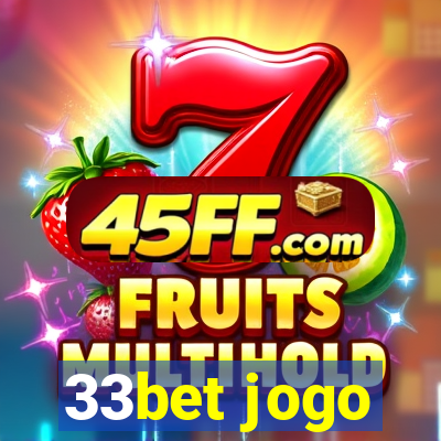 33bet jogo